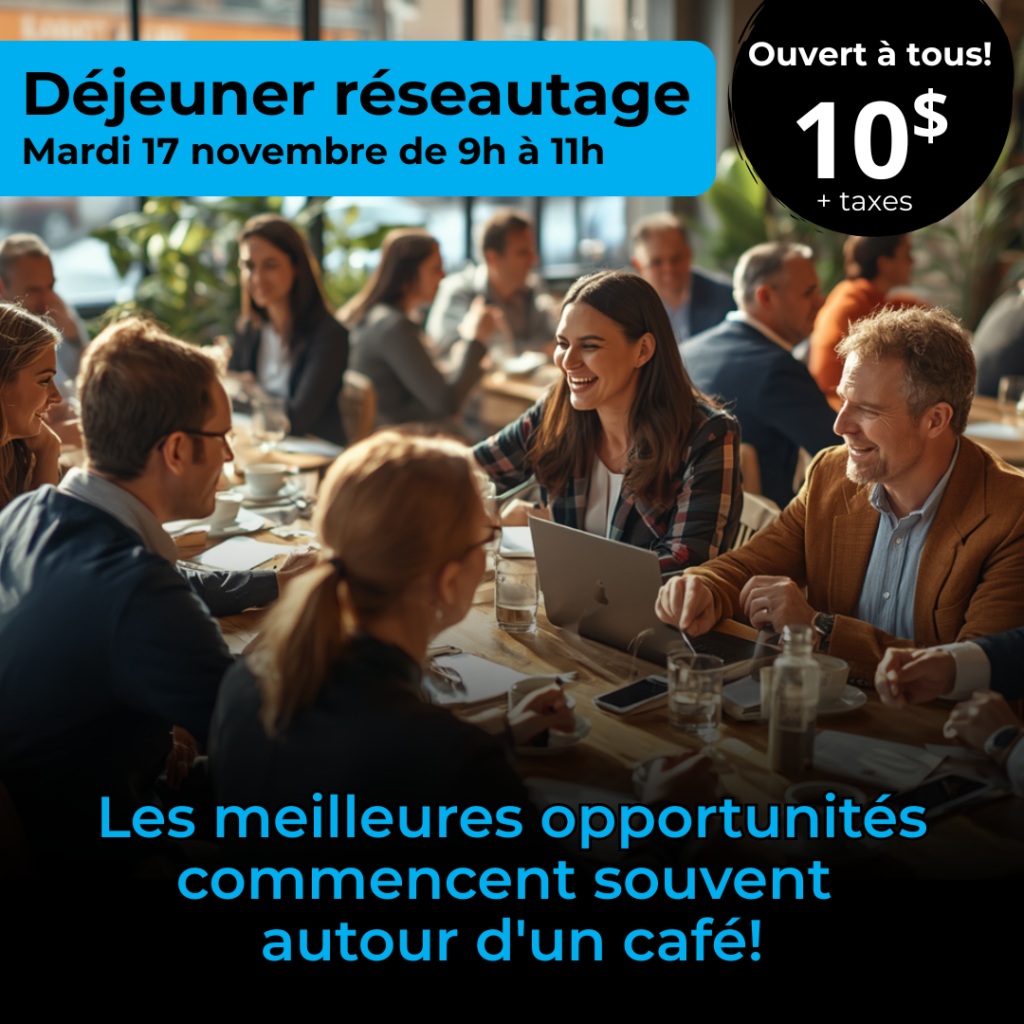 Réseautage Repentigny Déjeuner réseautage Entrepreneurs Repentigny Réseau d'affaires Lanaudière Événement entrepreneurs Développement des affaires Communauté d'entrepreneurs Relations d'affaires PME Québec Leadership entrepreneurial